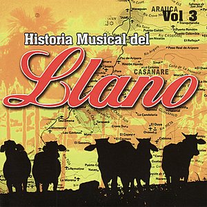 Historia Musical del Llano, Vol. 3