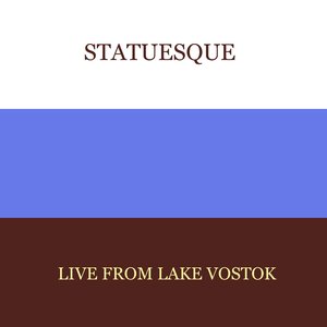Live From Lake Vostok