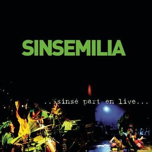 Sinsé part en live