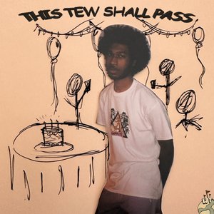 THIS TEW SHALL PASS [Explicit]