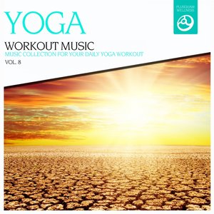 Yoga Workout Music, Vol. 8