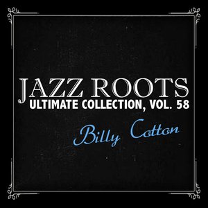 Jazz Roots Ultimate Collection, Vol. 58