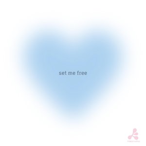 set me free