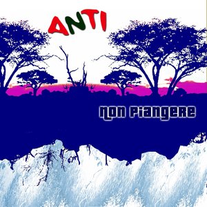 Non piangere