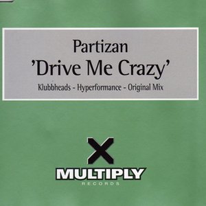 Drive Me Crazy