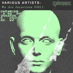 We Are Incurzion, Vol. 1