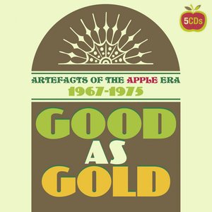 Good As Gold (Artefacts Of The Apple Era 1967-1975)