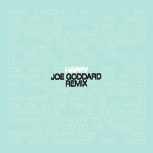 Happy (Joe Goddard Remix)