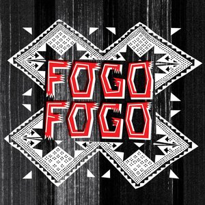 Fogo Fogo