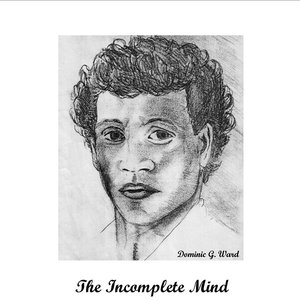 The Incomplete Mind