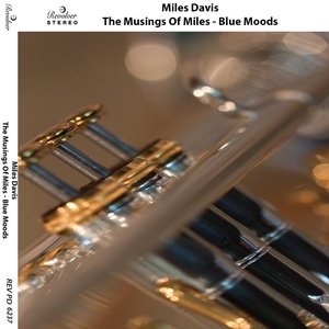 The Musings of Miles (Blue Moods)