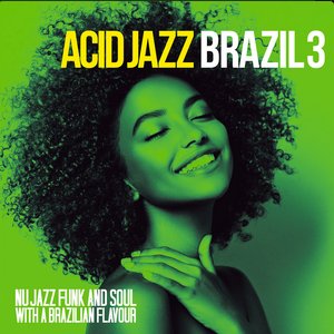 Acid Jazz Brazil Vol. 3