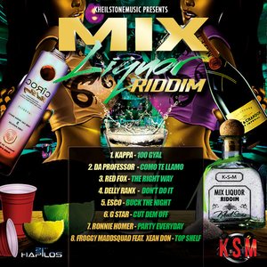 Mix Liquor Riddim