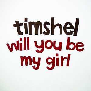 Will You Be My Girl