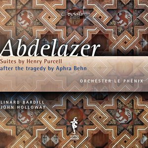 Abdelazer: Suites by Henry Purcell after the Tragedy by Aphra Behn