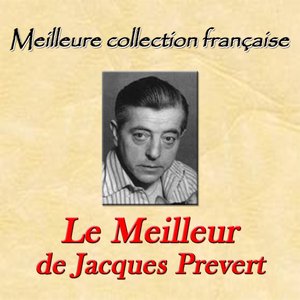 Meilleure collection française: Le Meilleur de Jacques Prévert