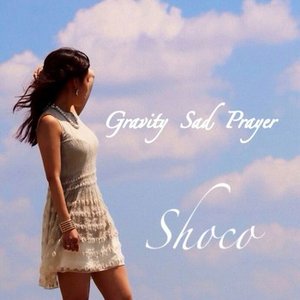 Gravity Sad Prayer - Single