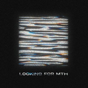 Looking for Mth