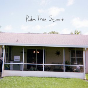 Palm Tree Square - EP