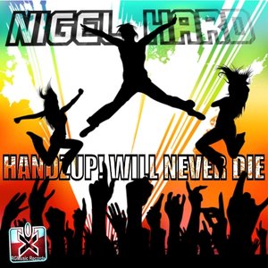 Handzup! Will Never Die