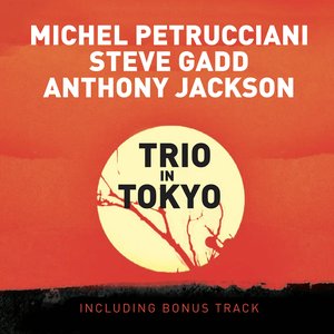 Trio in Tokyo (Live) [Bonus Track Version] [2009 - Remaster]