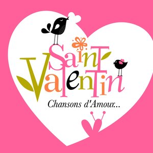 Saint Valentin : Chansons d'Amour (Version remasterisée)