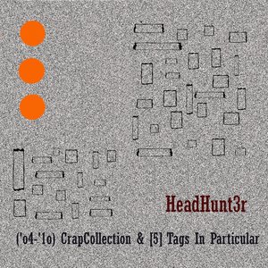 “('o4 - '10) CrapCollection & [5] Tags In Particular”的封面