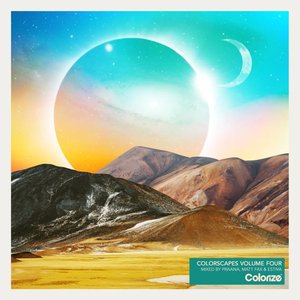 Colorscapes Volume Four - Mixed by PRAANA, Matt Fax and Estiva