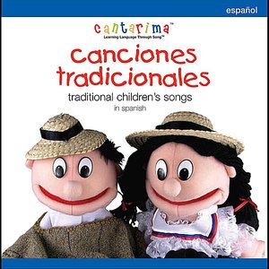 Canciones Tradicionales: Traditional Children's Songs in Spanish