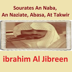Sourates An Naba, An Naziate, Abasa, At Takwir (Quran - Coran - Islam)
