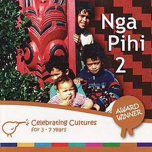Nga Pihi 2 - Maori Songs for Children