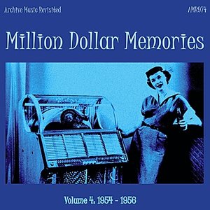 Million Dollar Memories Volume 4 (1954-1956)