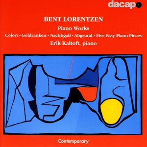 Lorentzen: Colori / Goldranken / Nachtigall / Abgrund / Five Easy Piano Pieces