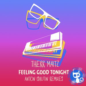 Feeling Good Tonight ( Anton Ishutin Remixes)