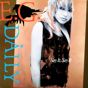 E.G. Daily - Say It, Say It - Zortam Music