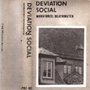 Workforce / Deathwatch
