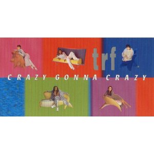 Crazy Gonna Crazy