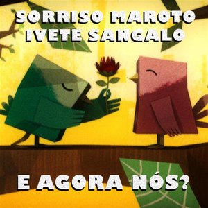 E Agora Nós? - Single