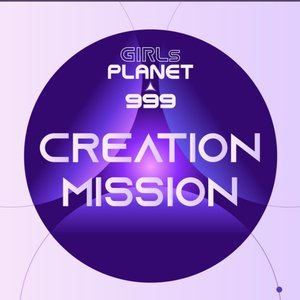 Girls Planet 999 - Creation Mission