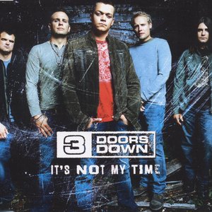 It's Not My Time (3 track single)