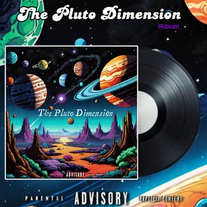 The Pluto Dimension (Deluxe Edition)