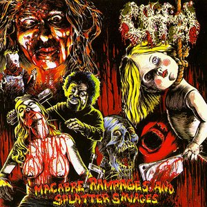 Macabre Rampages and Splatter Savages