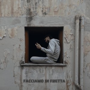 FACCIAMO IN FRETTA - Single