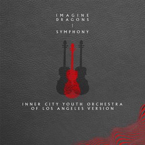 Symphony (Inner City Youth Orchestra of Los Angeles Version) - Single