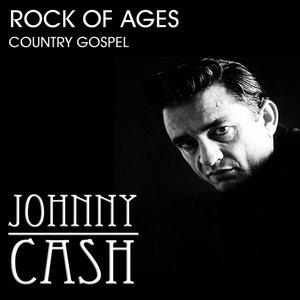 Rock of Ages:Johnny Cash Country Gospel Favourites
