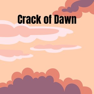 Crack of Dawn - Single