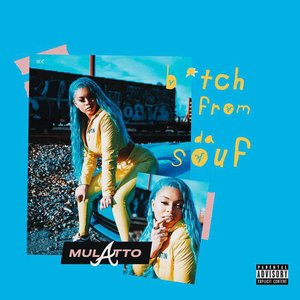 B*tch from Da Souf - Single