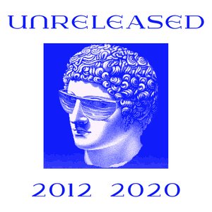 unreleased (2012-2020)