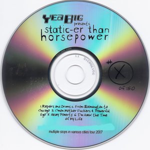 Yea Big Presents Static-Er Than Horsepower