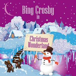 Bing Crosby in Christmas Wonderland